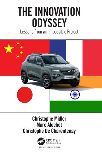 The Innovation Odyssey Lessons From An Impossible Project Christophe Midler
