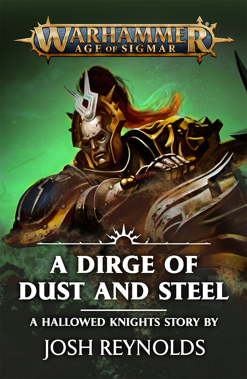 A Dirge Of Dust And Steel Josh Reynolds