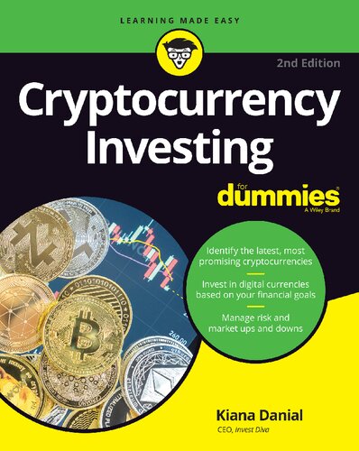 Cryptocurrency Investing For Dummies 2nd Kiana Danial