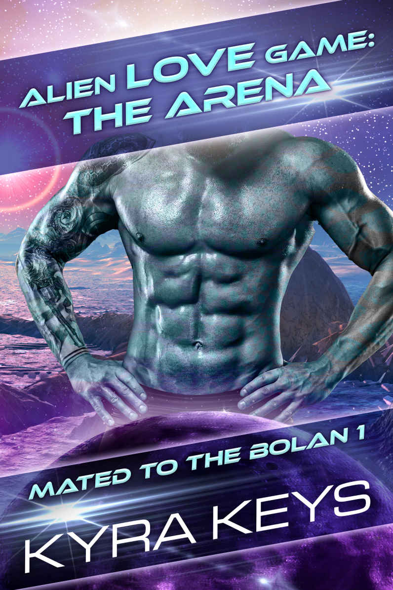 Alien Love Game The Arena Sci Fi Alien Romance Mated To The Bolan Kyra Keys