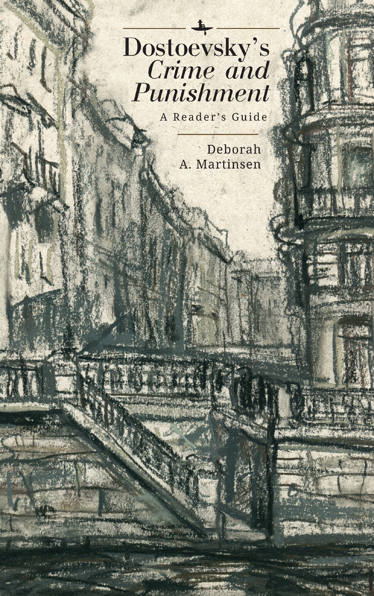 Dostoevskys Crime And Punishment Deborah A Martinsen