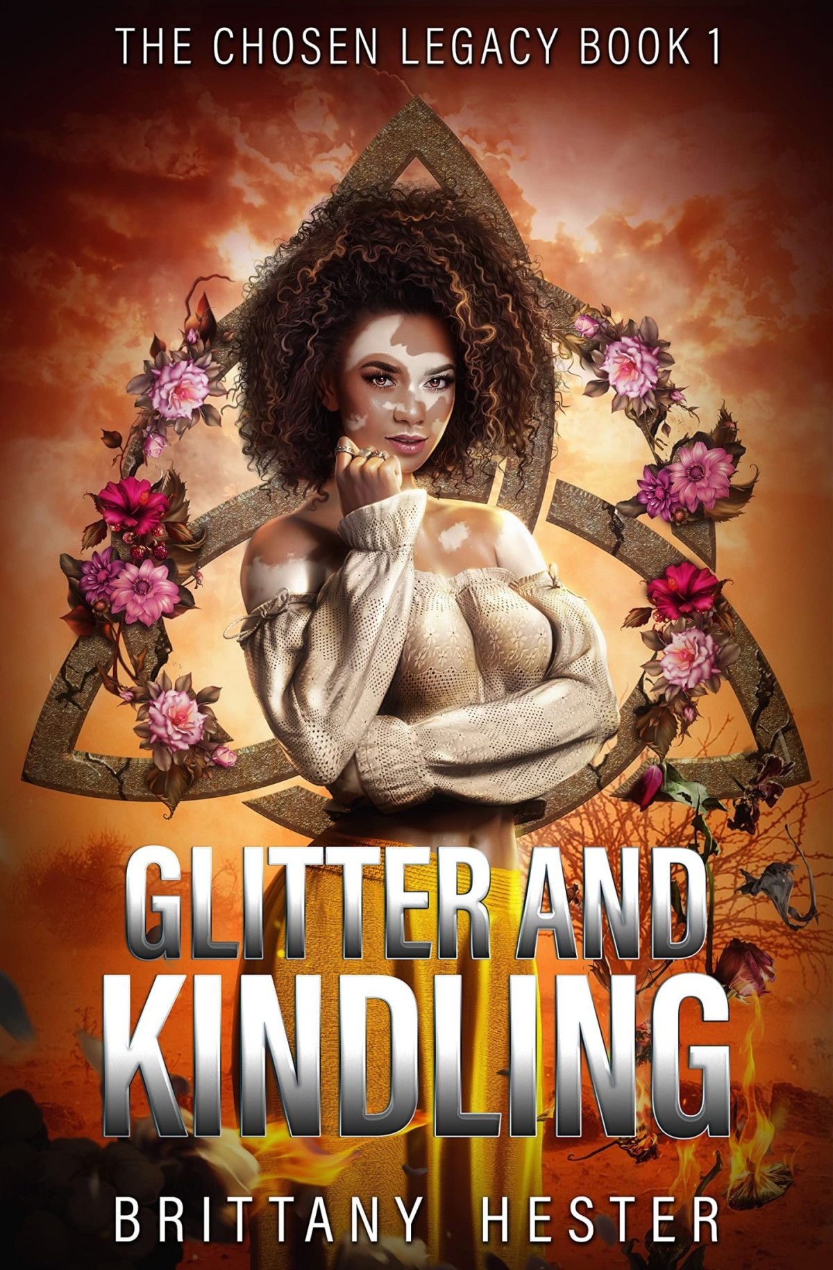 Glitter And Kindling Brittany Hester