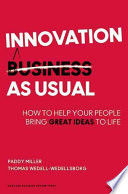 Innovation As Usual Paddy Miller Thomas Wedellwedellsborg