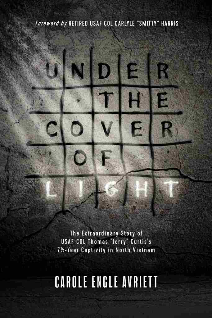 Under The Cover Of Light Carole Engle Avriett