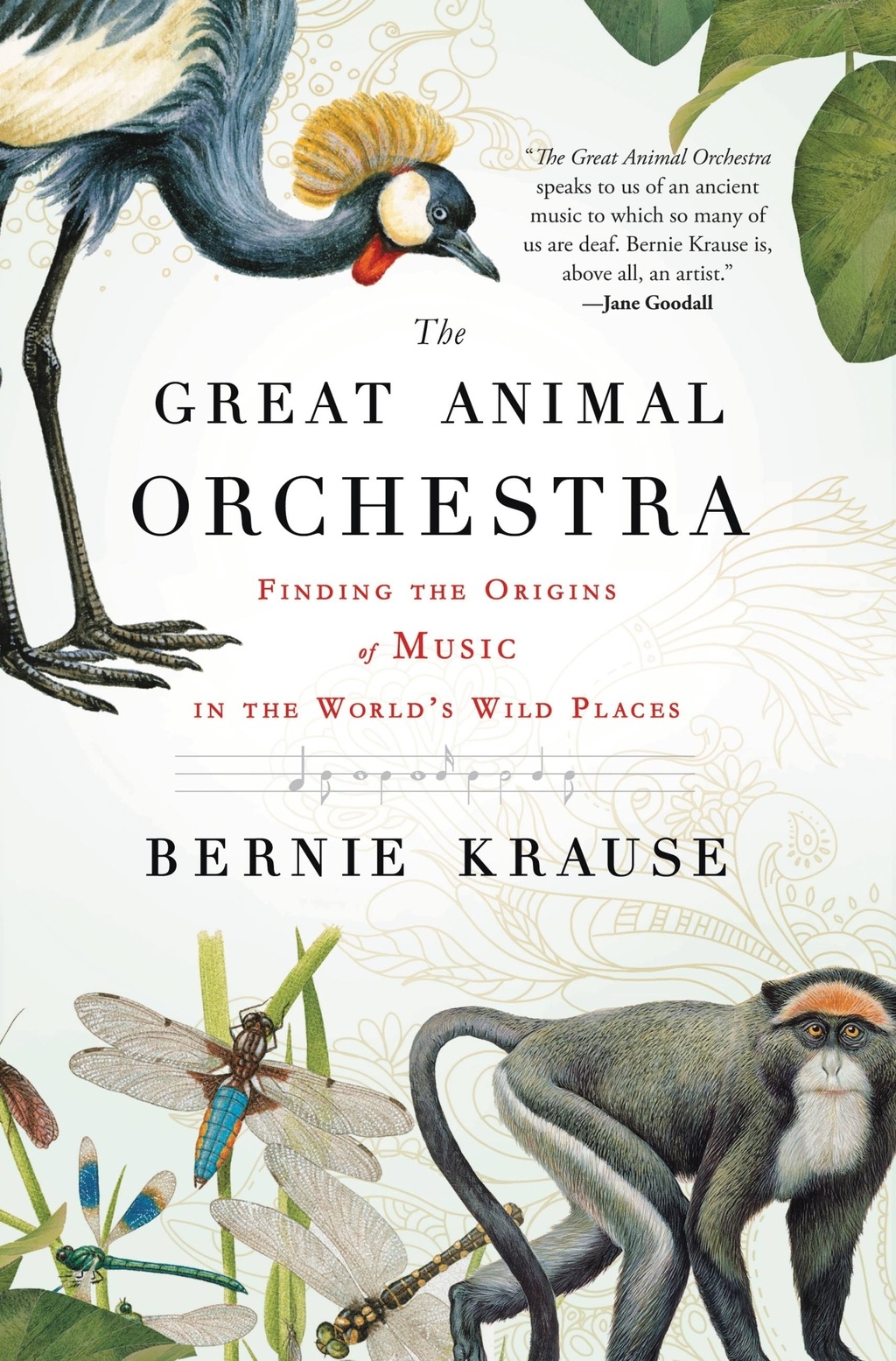 The Great Animal Orchestra Bernie Krause