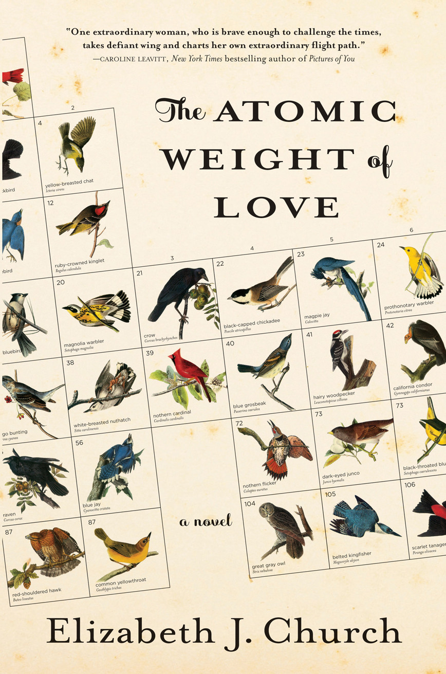 The Atomic Weight Of Love Elizabeth J Church