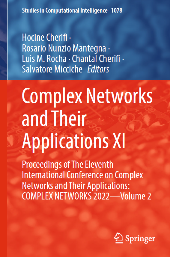 Complex Networks And Their Application Xi Proceedings Of The Eleventh Complex Networks 2022 Vol2 1st Edition Hocine Cherifi