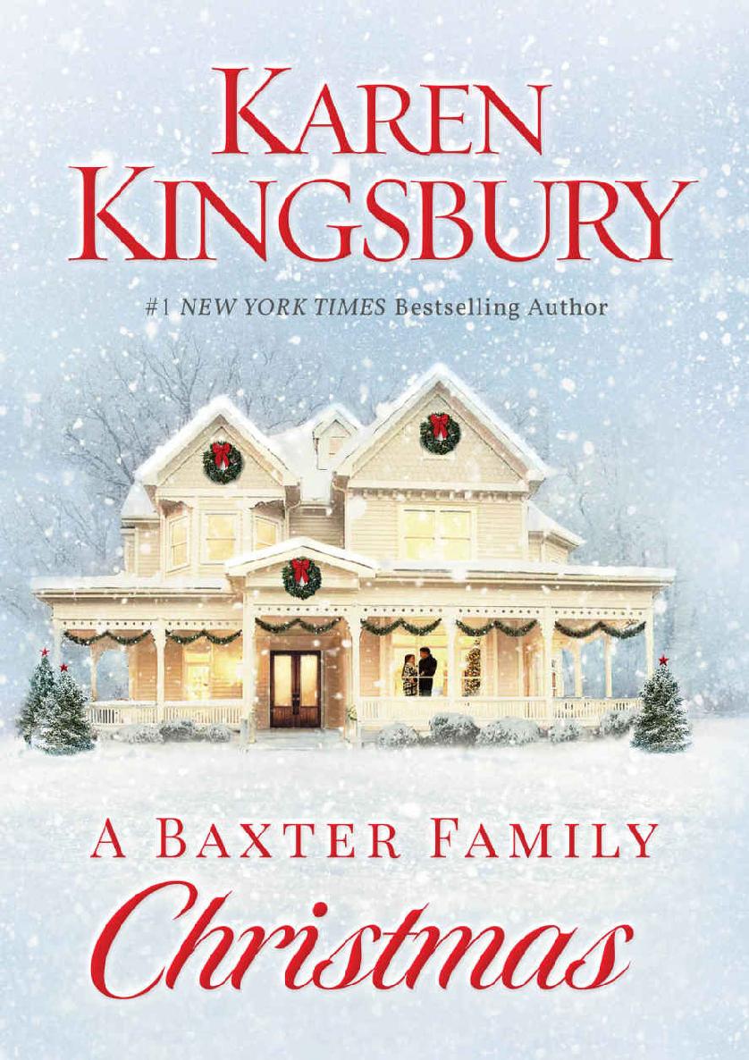 A Baxter Family Christmas Karen Kingsbury