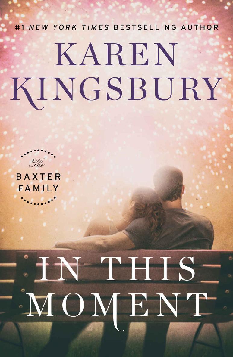 In This Moment Karen Kingsbury