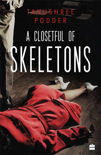 A Closetful Of Skeletons Tanushree Podder