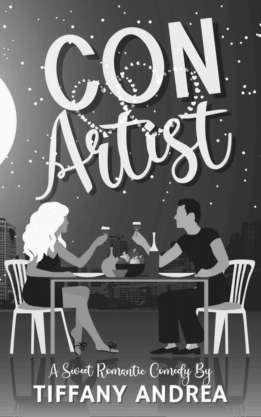 Con Artist A Sweet Romantic Comedy Tiffany Andrea