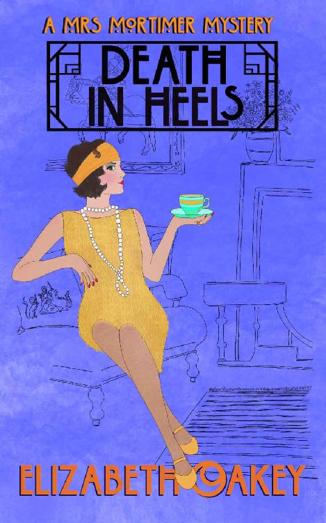 Death In Heels Mrs Mortimer Mysteries Book 2 Elizabeth Oakey