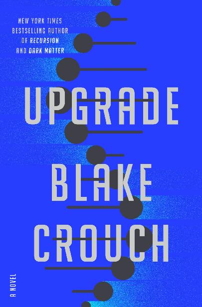 Upgrade Blake Crouch