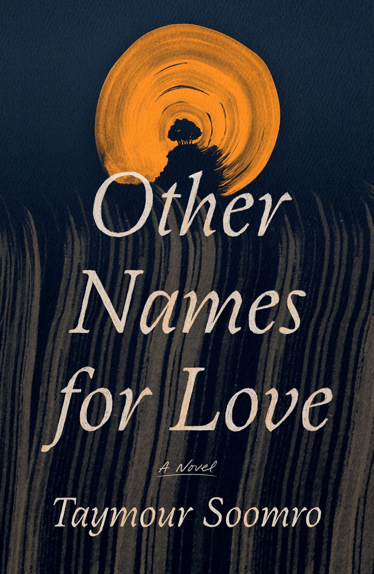 Other Names For Love 1st Edition Taymour Soomro