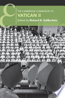 The Cambridge Companion To Vatican Ii Richard R Gaillardetz