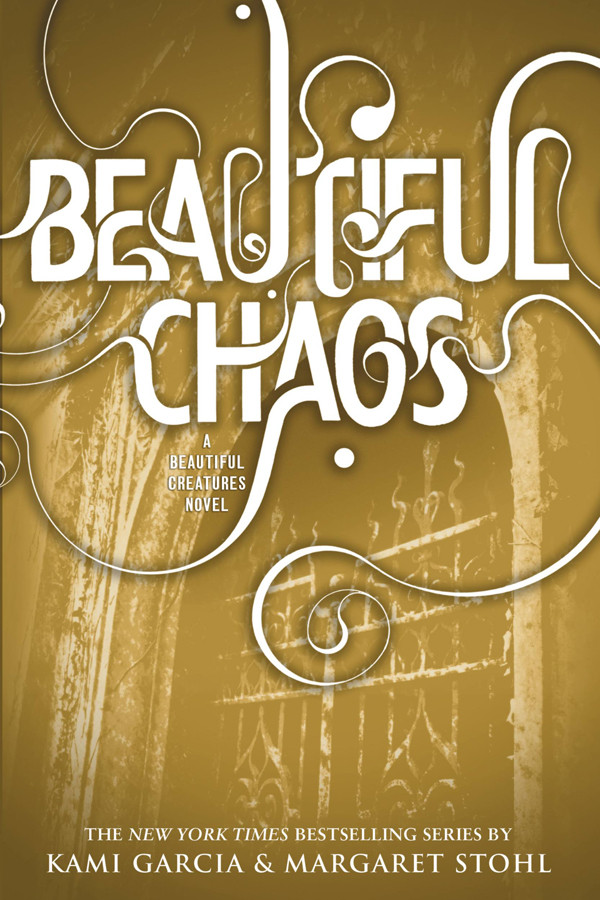 Beautiful Chaos Caster Chronicles Book 3 Margaret Stohl