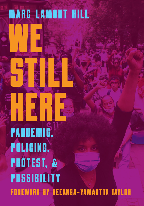 We Still Here Marc Lamont Hill