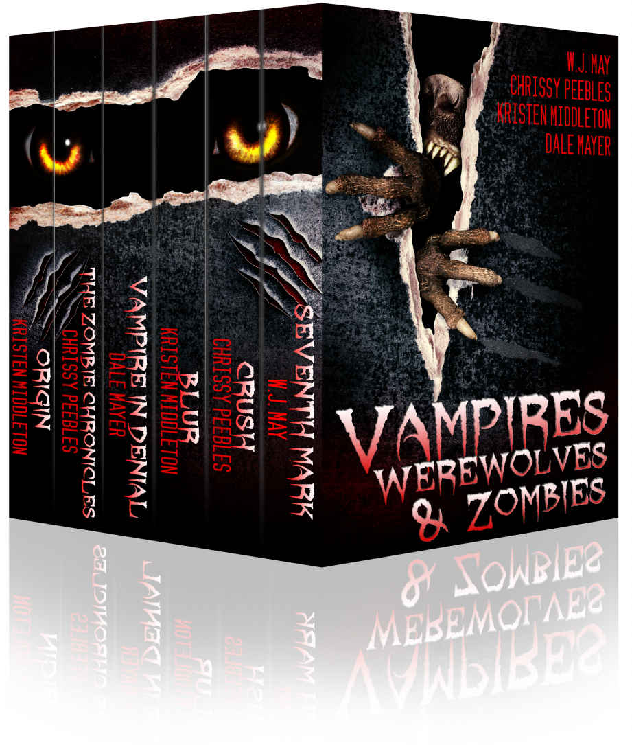 Vampires Werewolves Zombies Wj May Dale Mayer Kristen Middleton Chrissy Peebles