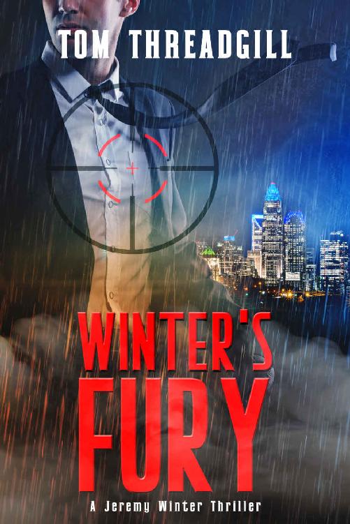 Winters Fury A Jeremy Winter Thriller Book 3 Tom Threadgill