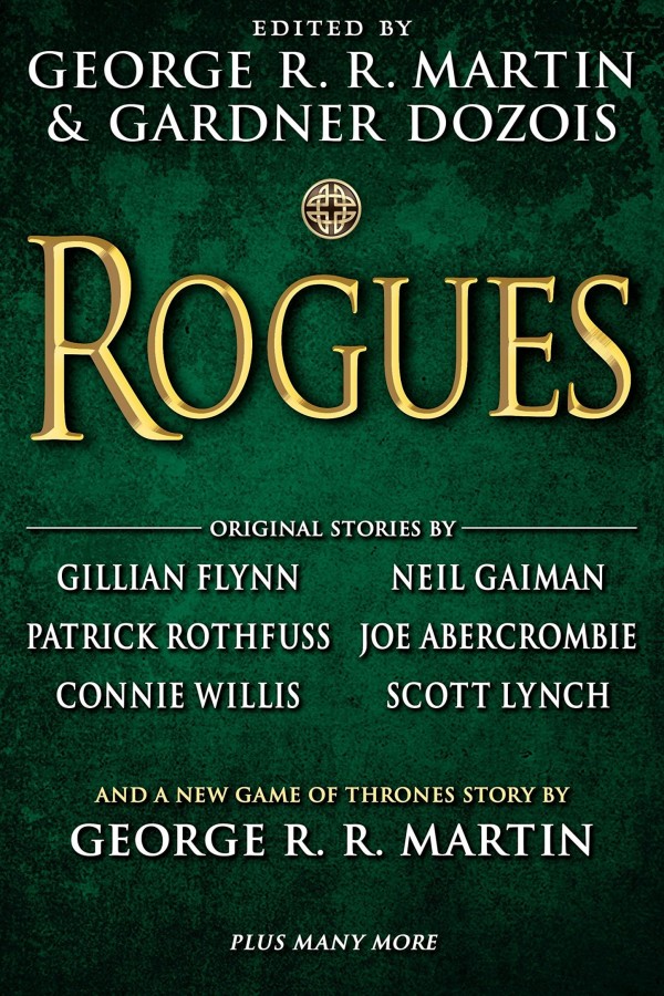 Rogues George R R Martin Gardner Dozois