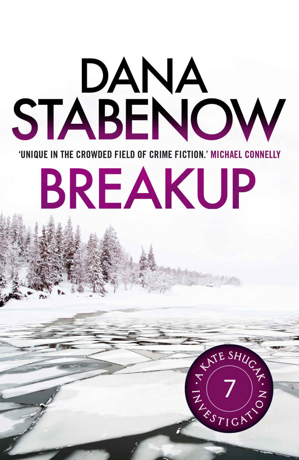 Breakup Kate Shugak 07 1st Edition Dana Stabenow