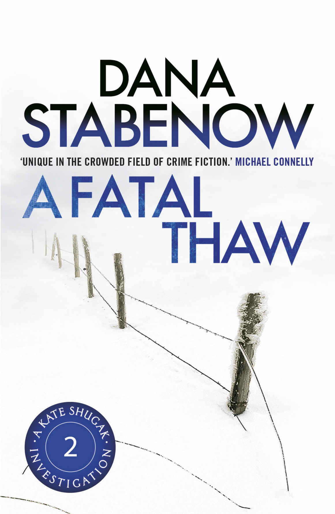 A Fatal Thaw Kate Shugak 02 1st Edition Dana Stabenow