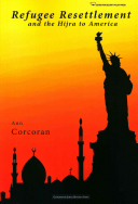 Federal Immigration Policy Refugee Resettlement And The Hijra To America Vol 2 Civilization Jihad Reader Series Ann Corcoran