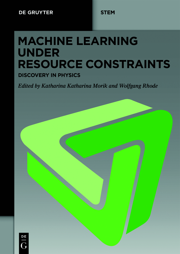 Machine Learning Under Resource Constraints Discovery In Physics De Gruyter