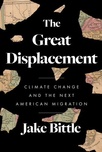 The Great Displacement Jake Bittle
