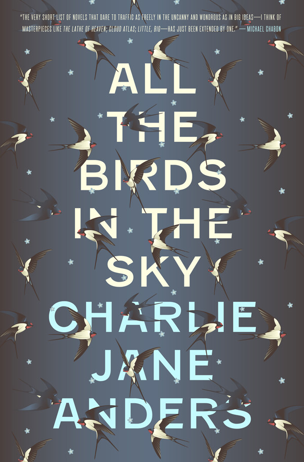 All The Birds In The Sky 1st Edition Charlie Jane Anders