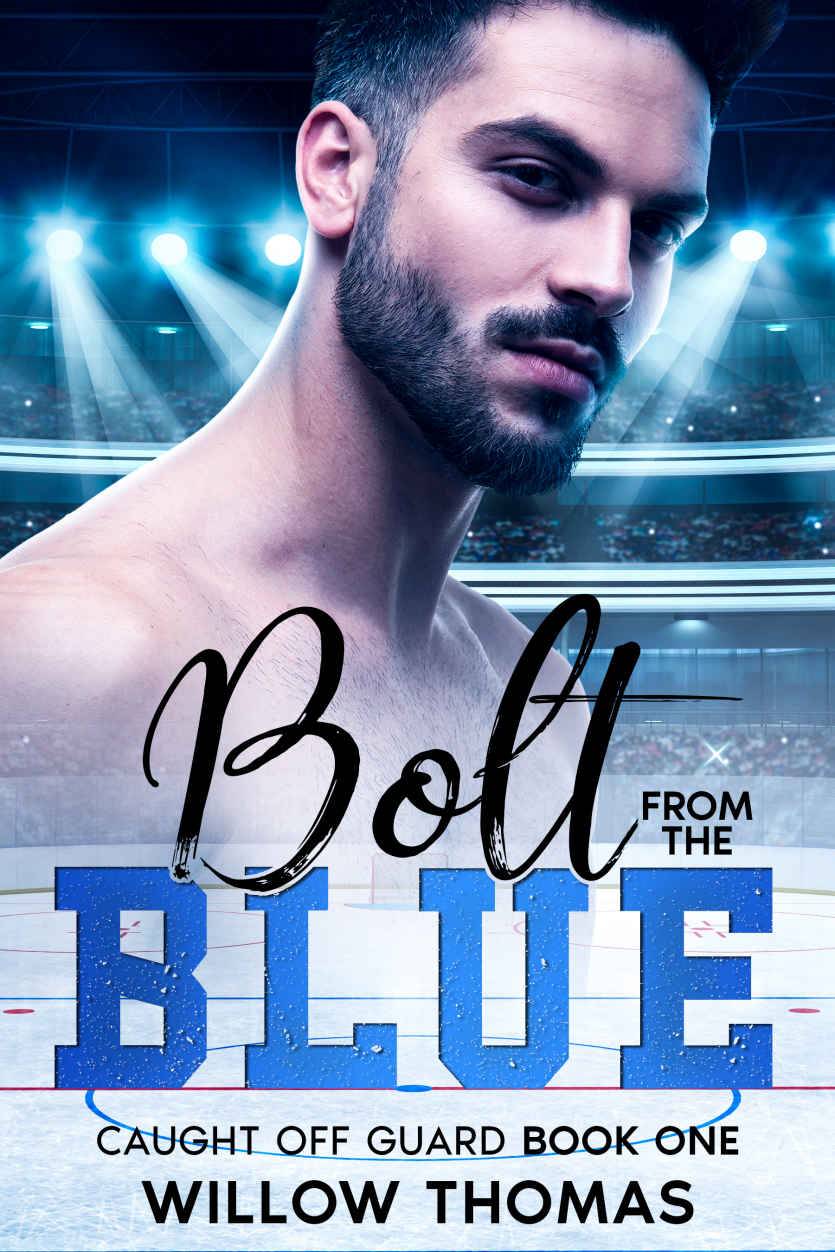 Bolt From The Blue Caught Off Guard Book 1 Willow Thomas