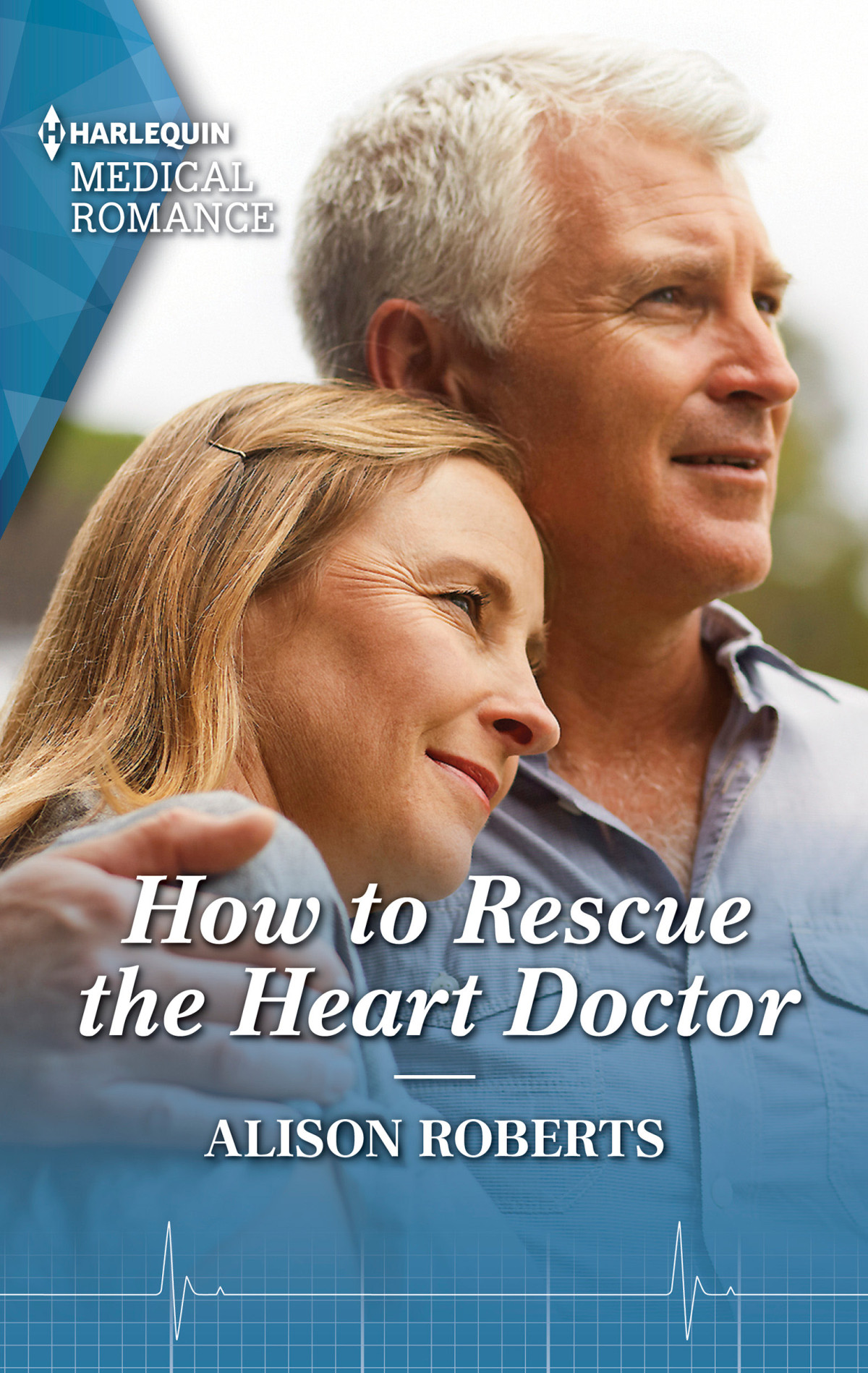 How To Rescue The Heart Doctor Alison Roberts