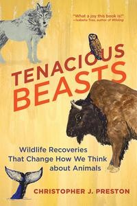 Tenacious Beasts Christopher J Preston