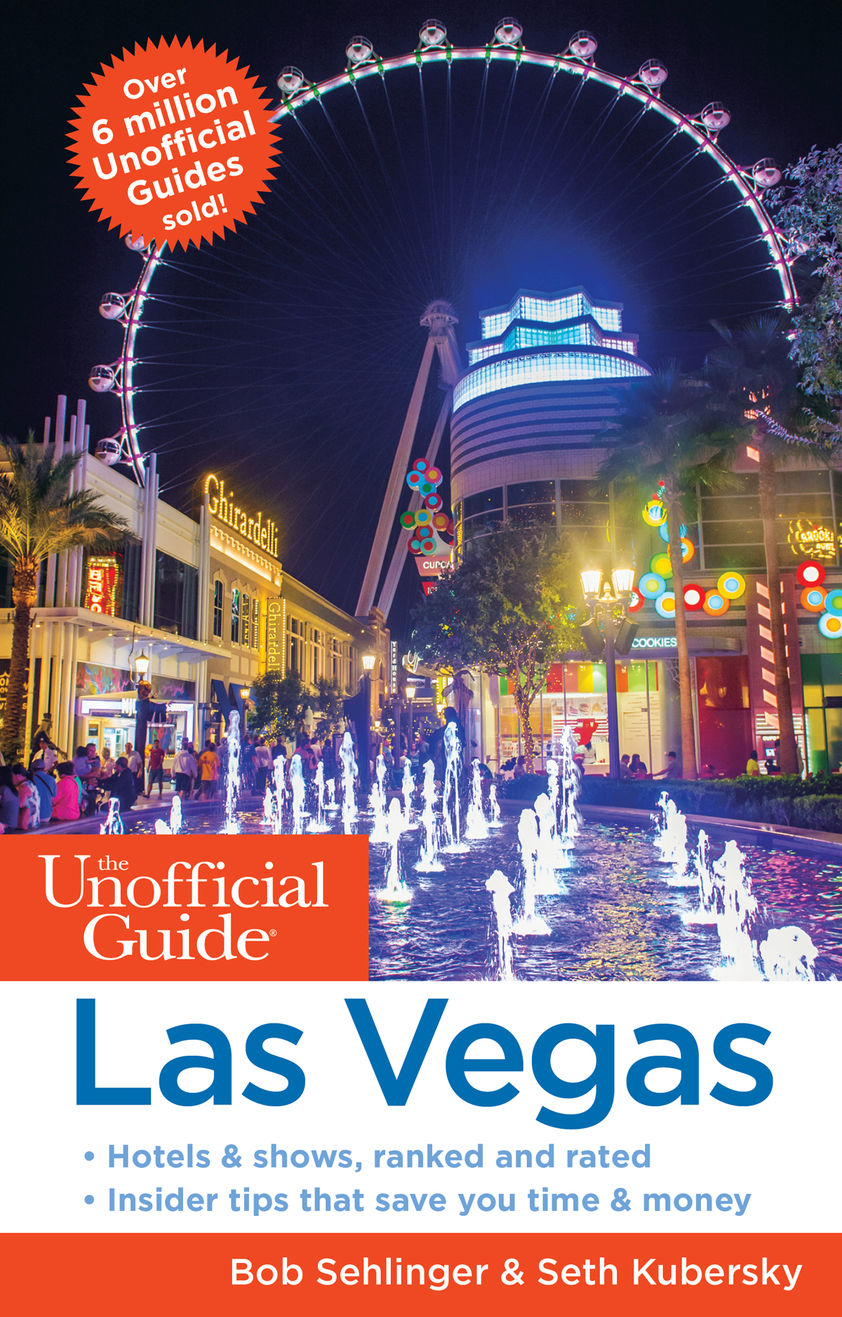 The Unofficial Guide To Las Vegas Bob Sehlinger Seth Kubersky