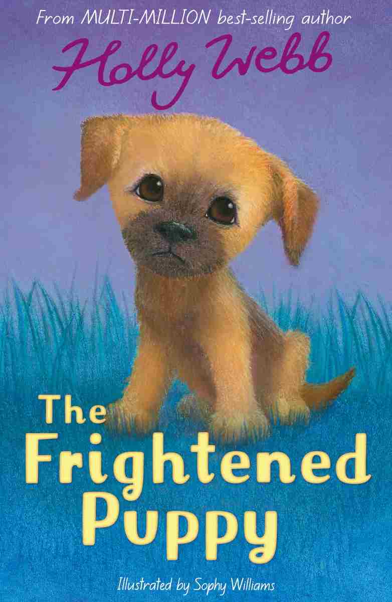 The Frightened Puppy Holly Webb