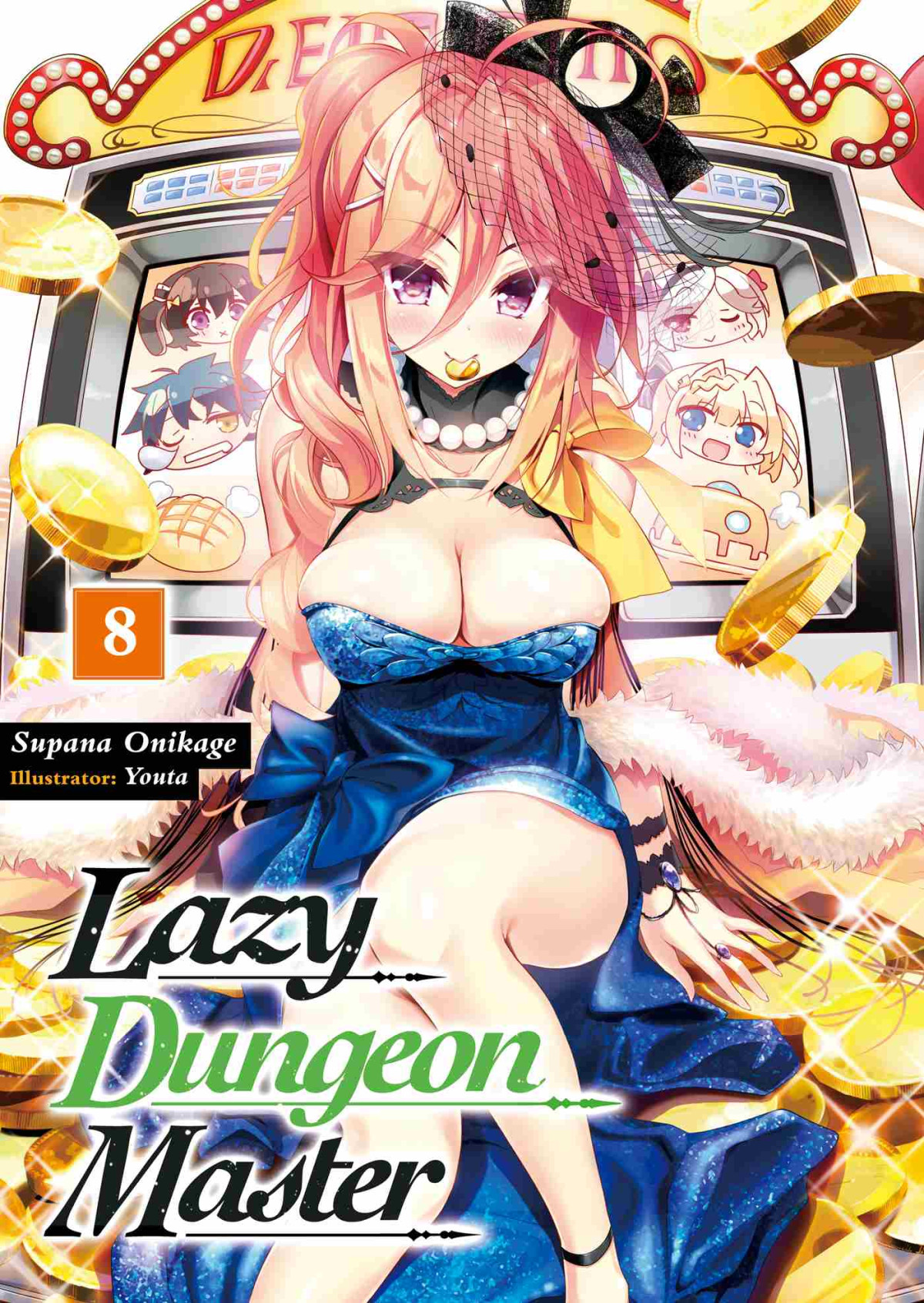 Lazy Dungeon Master Volume 8 1st Edition Supana Onikage