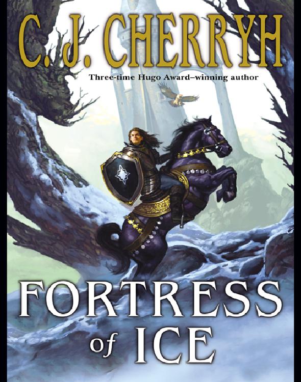 Fortress Of Ice C J Cherryh