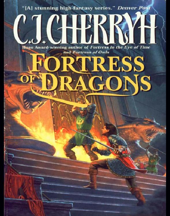 Fortress Of Dragons C J Cherryh