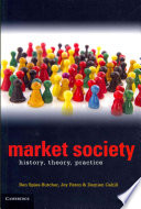 Market Society History Theory Practice Ben Spiesbutcher