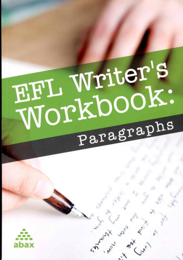 Efl Writers Workbook Paragraphs A Grahammarr C Wilson
