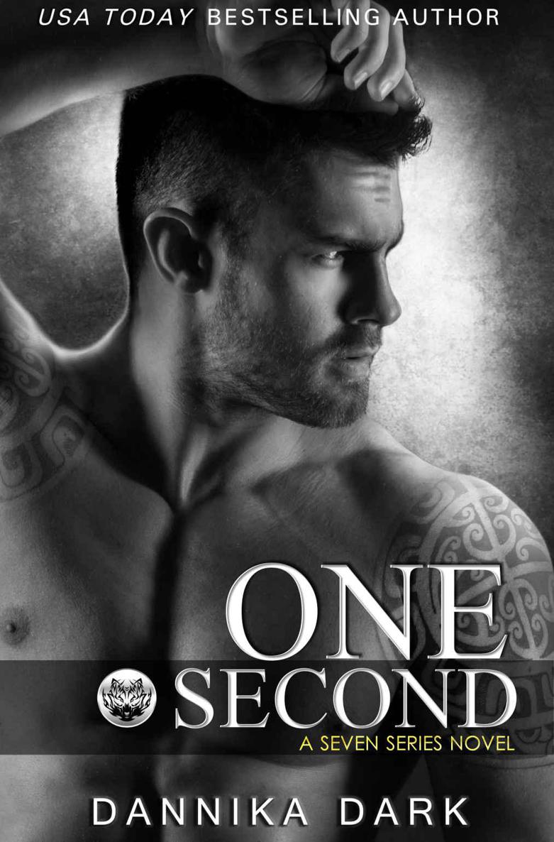 One Second Seven Series Book 07 Dannika Dark Dark Dannika