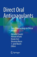 Direct Oral Anticoagulants Riccardo Proietti Ahmed Alturki Nicola Ferri