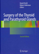 Surgery Of The Thyroid And Parathyroid Glands Daniel Oertli Robert Udelsman
