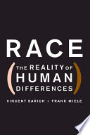 Race The Reality Of Human Differences Vincent Sarich And Frank Miele