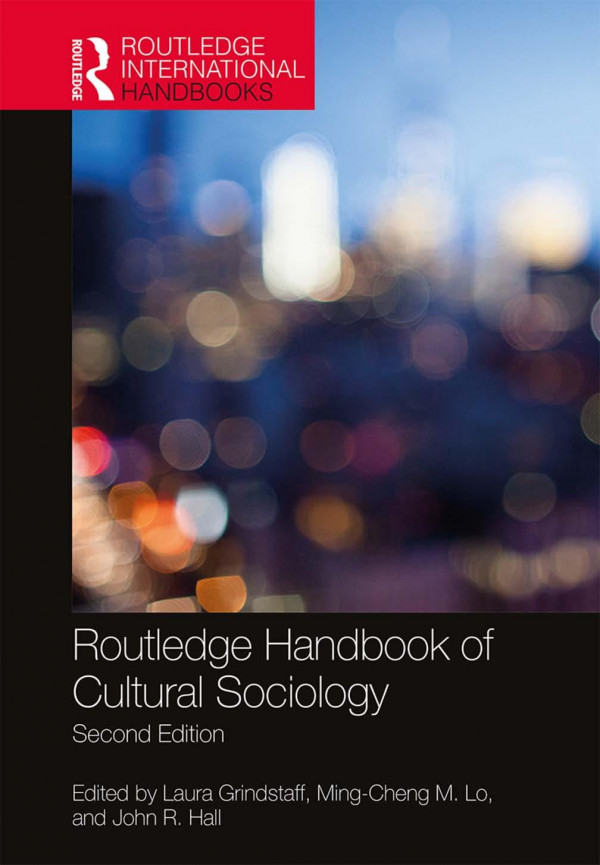 Routledge Handbook Of Cultural Sociology2nd Edition Laura Grindstaff
