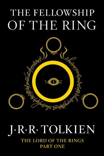 Lotr 1 The Fellowship Of The Ring The Lord Of The Rings J R R Tolkien