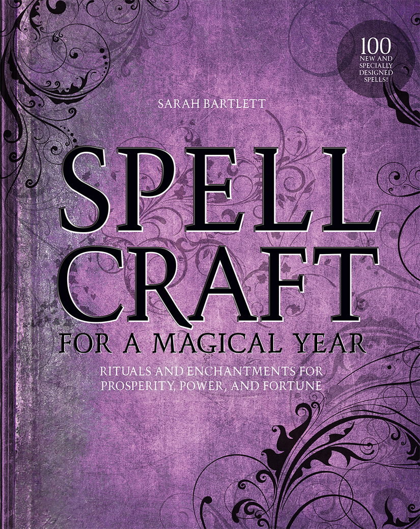 Spell Craft For A Magical Year Sarah Bartlett