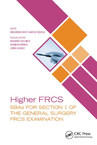 Higher Frcs Sbas For Section 1 Of The General Surgery Frcs Examination Muhammad Rafay Sameem Siddiqui