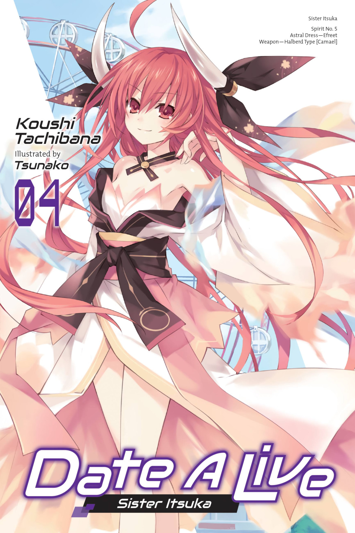 Date A Live Vol 4 Sister Itsuka Koushi Tachibana And Tsunako