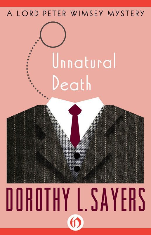 Unnatural Death Lord Peter Wimsey 03 Dorothy L Sayers